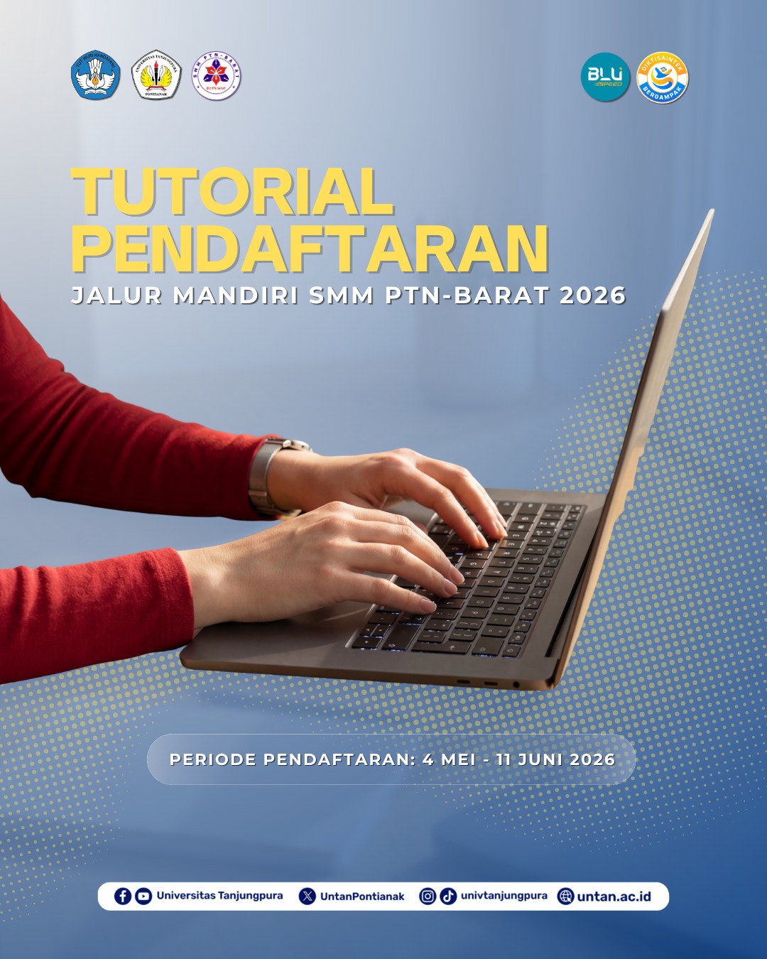 Informasi Panduan Pendaftaran SMMPTN-BARAT UNTAN 2026